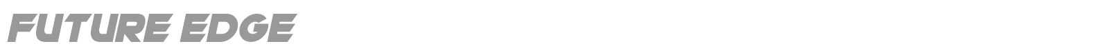 Future Edge font preview